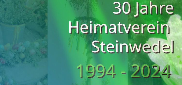 30 Jahre Heimatverein Steinwedel – 2024